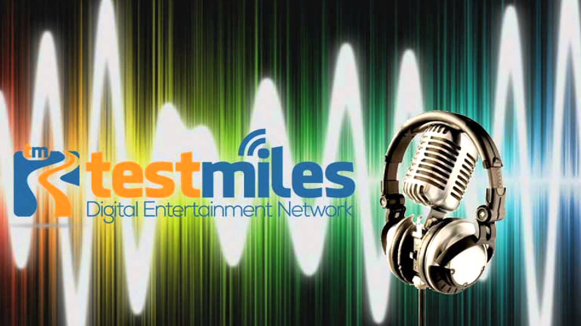 Test Miles Radio Show Episode 9