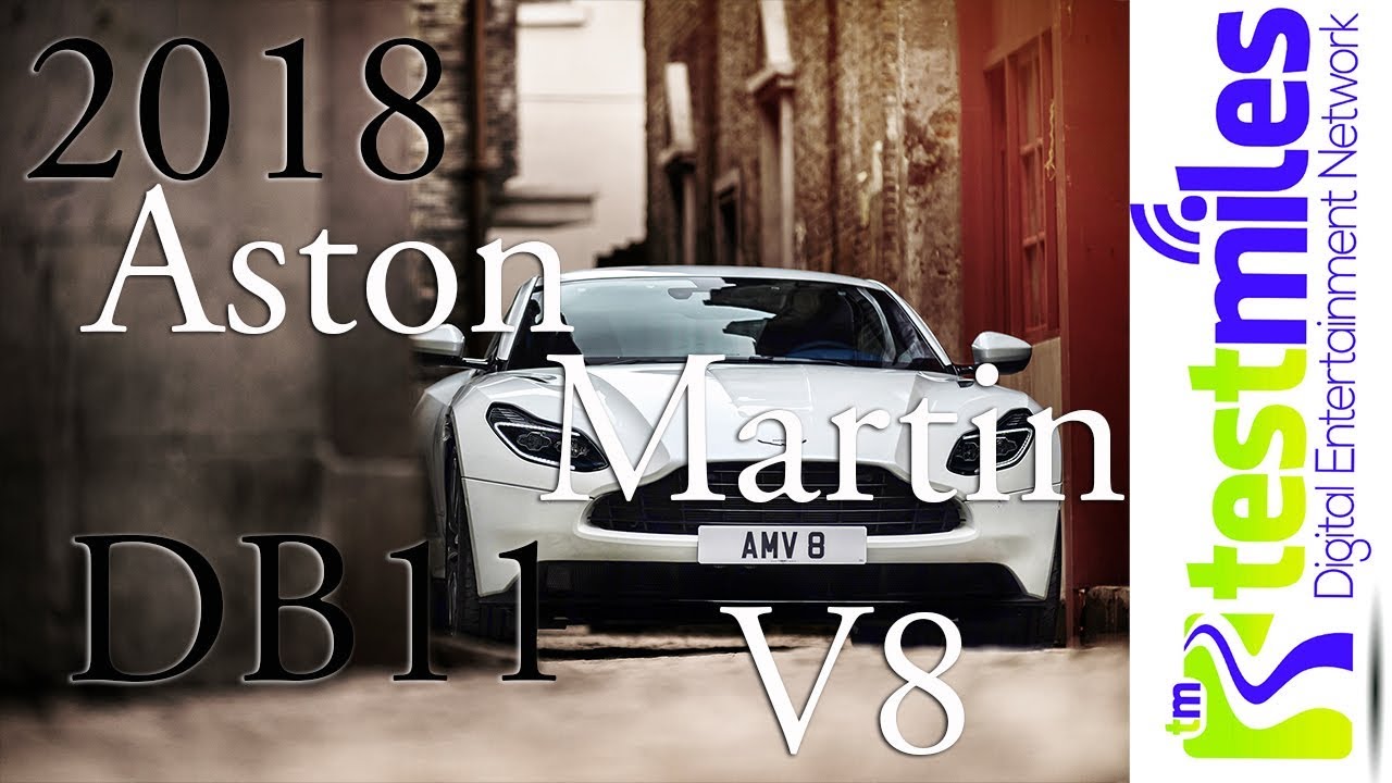 V12 vs. V8 : 2018 Aston Martin DB11 V8