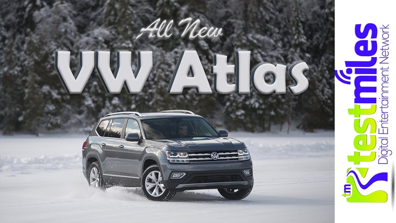 2018 VW Atlas : Top things to know!