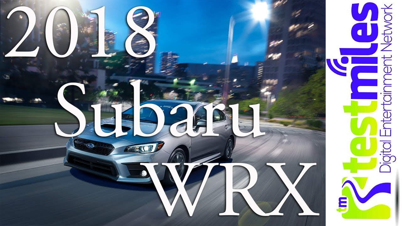 First Drive : 2018 Subaru WRX