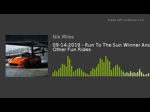 09-14-2019 – Run To The Sun Winner And Other Fun Rides
