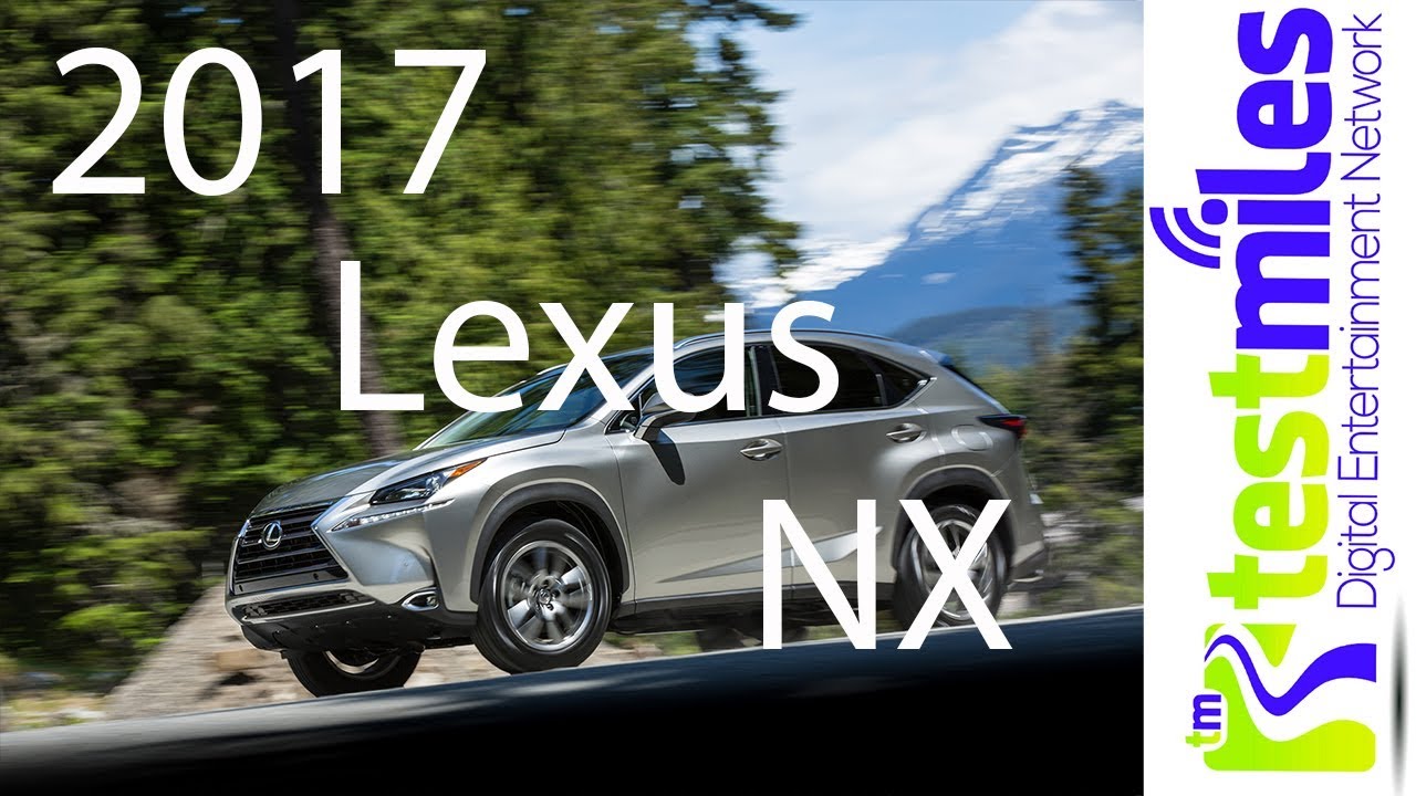 First Drive : 2017 Lexus NX