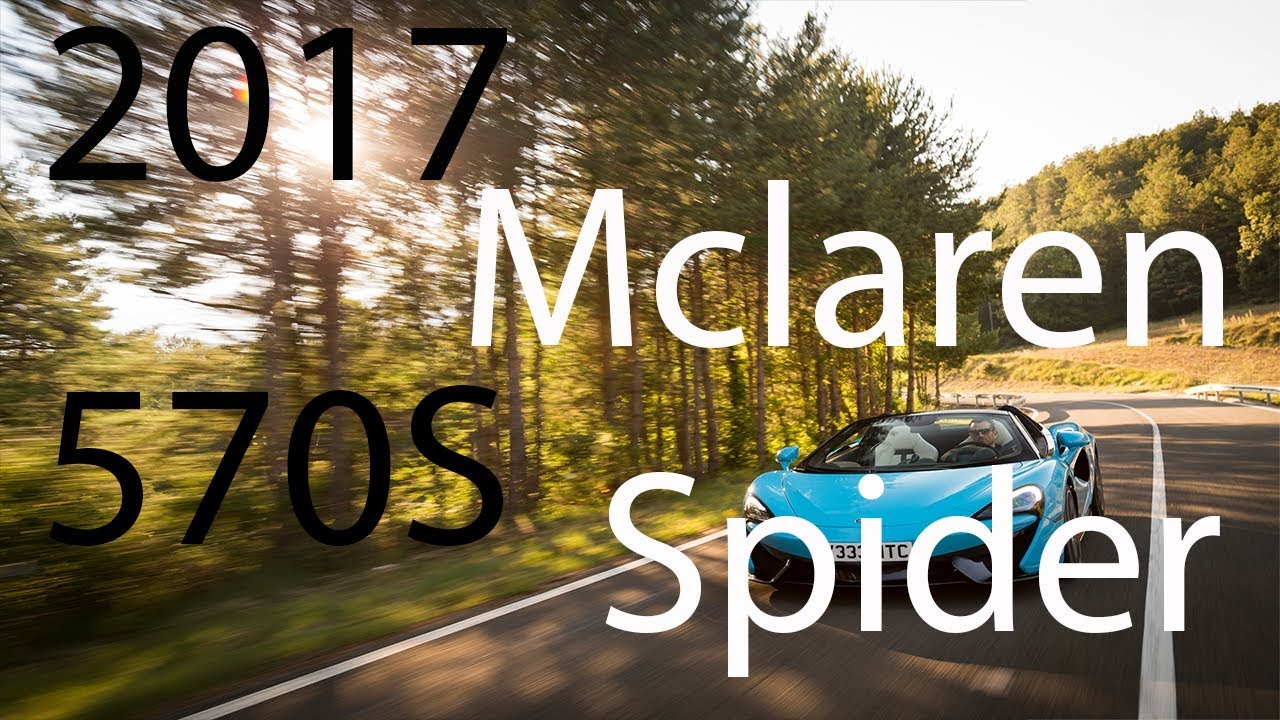 120mph in a McLaren 570S Spider